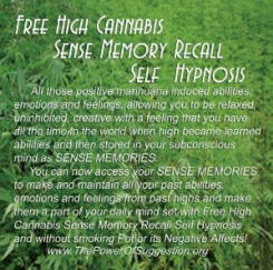 Free High Cannabis Sense Memory Recall Self Hypnosis